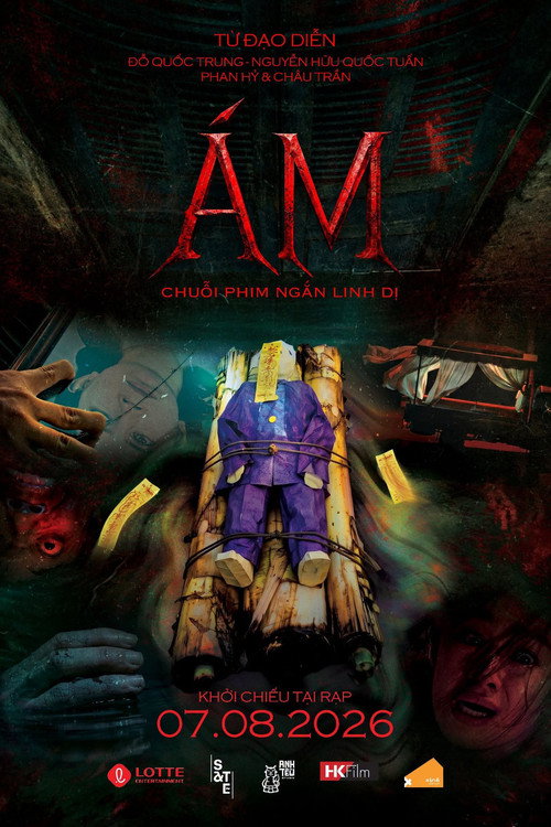 Ám: Chuỗi Phim Ngắn Linh Dị poster