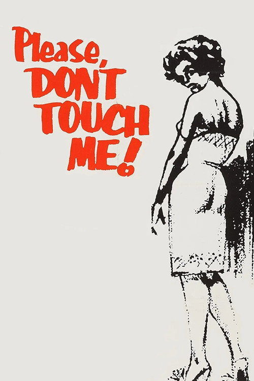 Please Don't Touch Me poster