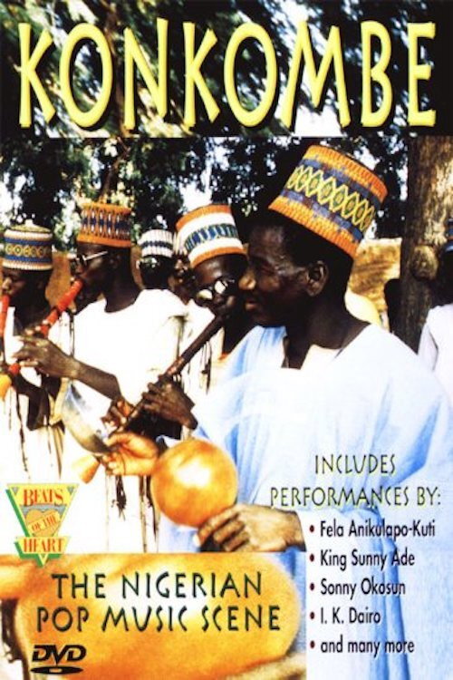 Beats of the Heart: Konkombe: The Nigerian Pop Music Scene poster
