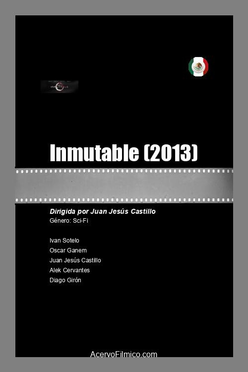 Inmutable poster