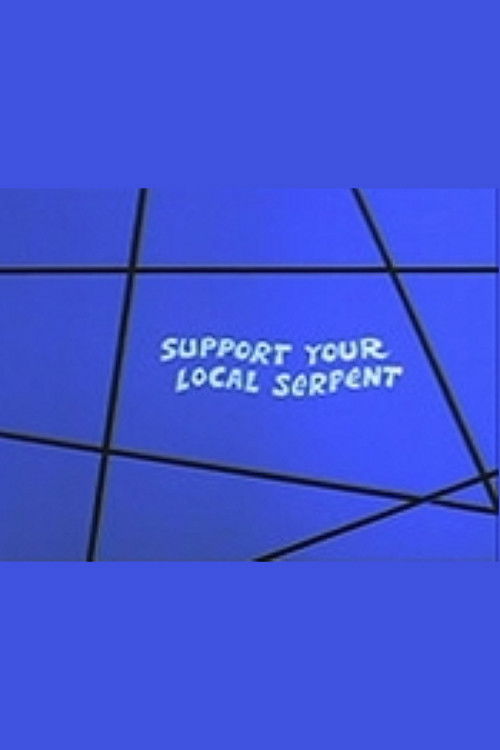 Support Your Local Serpent poster