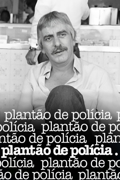 Plantão de Polícia poster