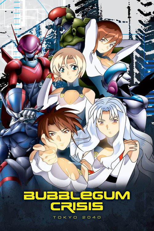 Bubblegum Crisis Tokyo 2040 poster