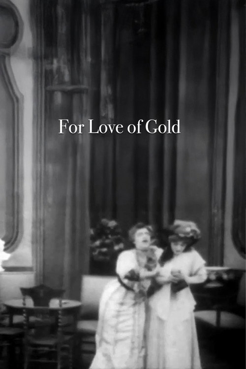 For Love of Gold poster