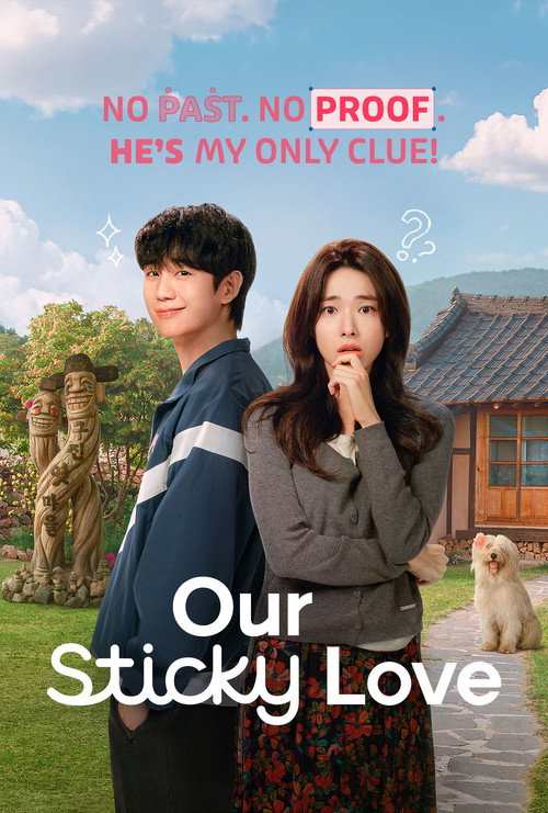 Our Sticky Love poster