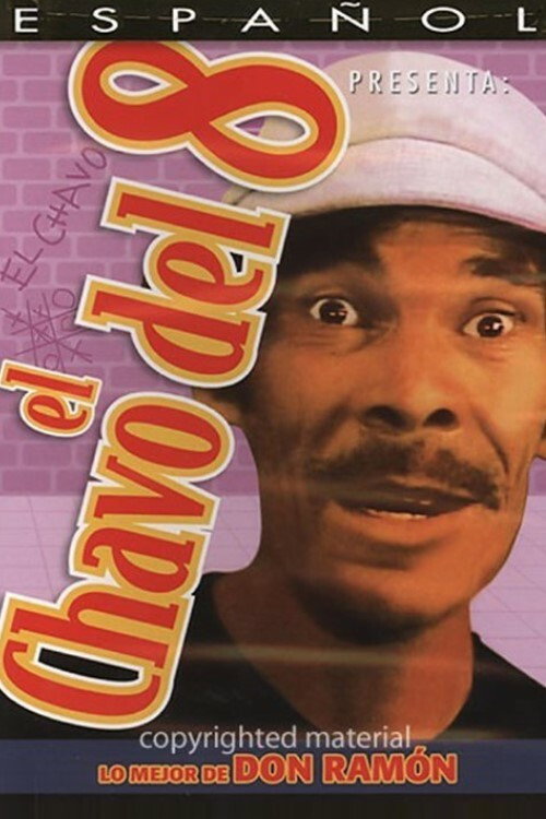 El Chavo: The Best of Don Ramón poster