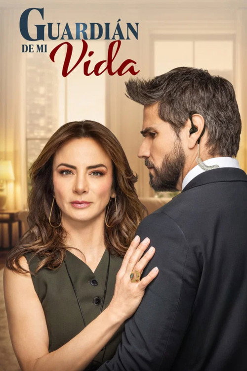 Guardián de mi vida poster