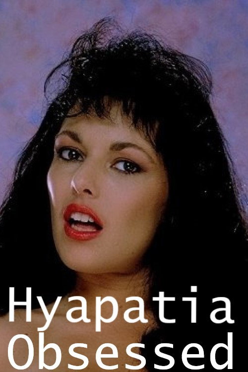 Hyapatia Obsessed poster